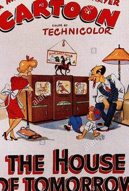 Постер фильма Дом завтрашнего дня (1949)