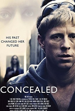 Постер фильма Concealed (2017)