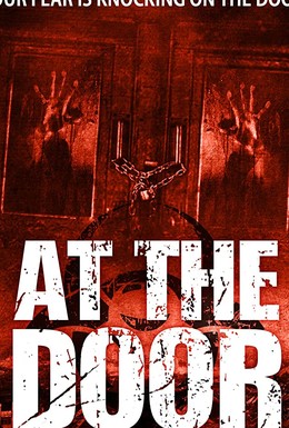 Постер фильма At the Door (2018)