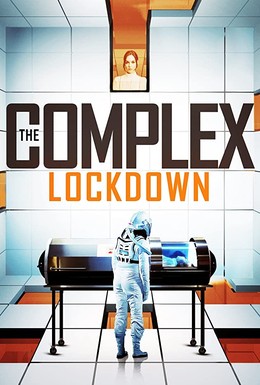 Постер фильма The Complex: Lockdown (2020)