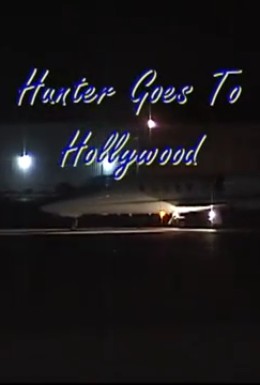 Постер фильма Хантер едет в Голливуд (2003)