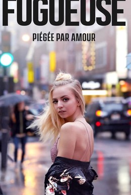 Постер фильма Fugueuse (2018)
