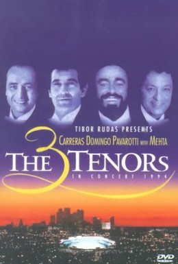 Постер фильма Три тенора. Концерт 1994 (1994)