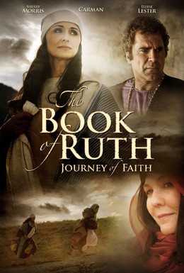 Постер фильма Книга Руфь: Путь веры (2009)