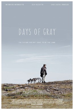 Постер фильма Days of Gray (2013)