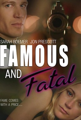 Постер фильма Famous and Fatal (2019)