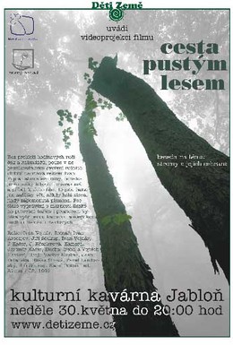 Постер фильма Дорога через заброшенный лес (1997)