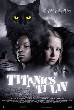 Постер фильма Десять жизней кота Титаника (2007)