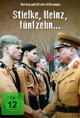 Постер фильма Штильке, Хайнц, пятнадцать лет (1987)