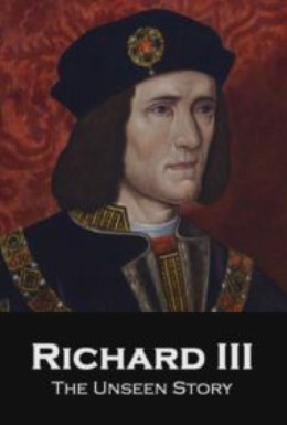 Постер фильма Ричард III: Неизвестные кадры (2013)