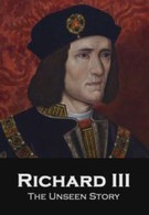 Ричард III: Неизвестные кадры (2013)