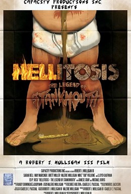Постер фильма Hellitosis: The Legend of Stankmouth (2017)