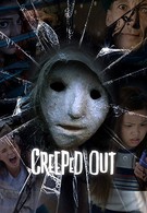 Creeped Out (2017)