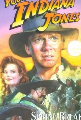 Постер фильма Приключения молодого Индианы Джонса: Весенние приключения (1999)