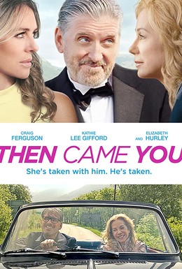Постер фильма Then Came You (2020)