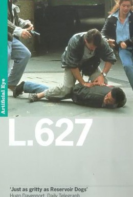 Постер фильма Полицейский отряд L-627 (1992)