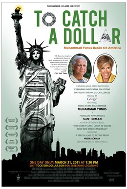 Постер фильма To Catch a Dollar: Muhammad Yunus Banks on America (2010)