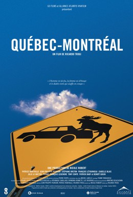 Постер фильма Квебек-Монреаль (2002)