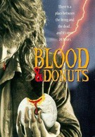 Кровь и пончики (1995)