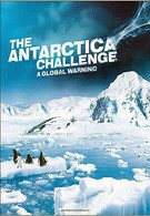 Испытание Антарктикой: Глобальное потепление (2009)