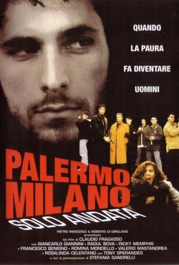 Постер фильма Палермо-Милан: Билет в одну сторону (1995)