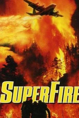 Постер фильма Суперпожар (2002)