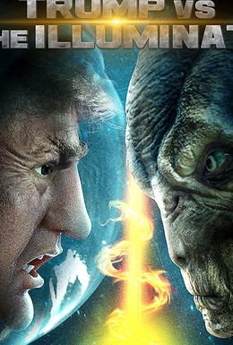 Постер фильма Trump vs the Illuminati (2020)