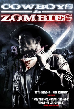 Постер фильма Ковбои и зомби (2011)
