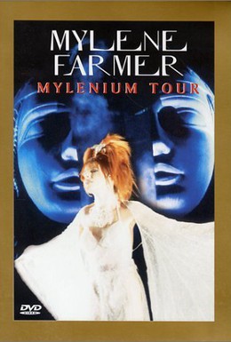 Постер фильма Mylène Farmer: Mylenium Tour (2000)