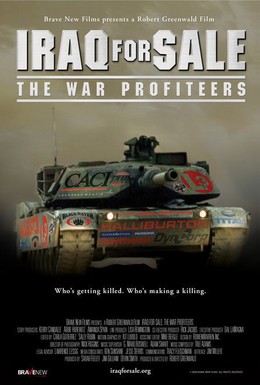 Постер фильма Ирак на продажу: Наживающиеся на войне (2006)