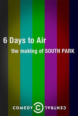 Постер фильма 6 дней до эфира: Создание Южного парка (2011)