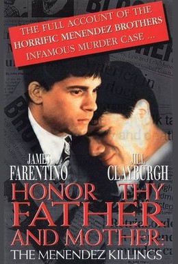 Постер фильма Честь отца и матери: Убийство в семье Менендес (1994)