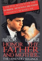 Честь отца и матери: Убийство в семье Менендес (1994)