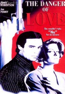Опасная любовь (1992)