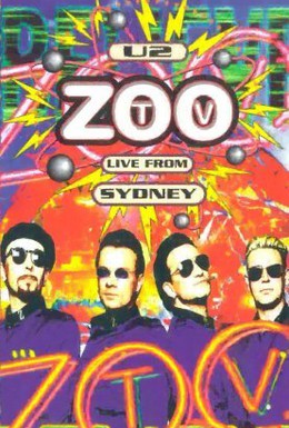 Постер фильма U2: Zoo TV Концерт в Сиднее (1994)