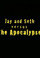 Джей и Сет против апокалипсиса (2007)