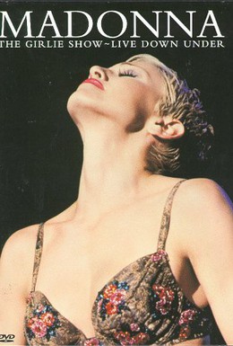 Постер фильма Madonna: The Girlie Show - Live Down Under (1993)