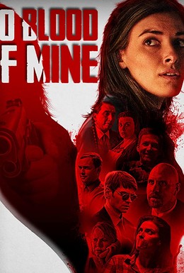 Постер фильма No Blood of Mine (2017)