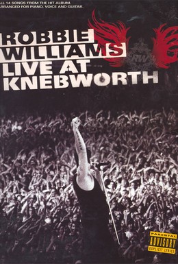 Постер фильма Robbie Williams Live at Knebworth (2003)