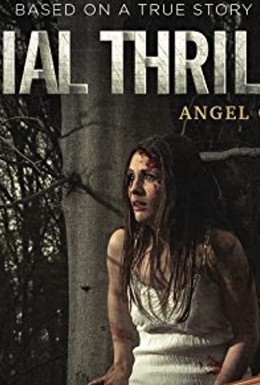Постер фильма Serial Thriller: Angel of Decay (2015)