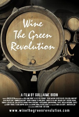 Постер фильма Вино. Зеленая революция (2011)