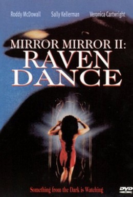 Постер фильма Зеркало, зеркало 2: Танец ворона (1994)