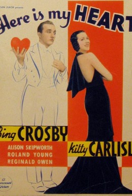 Постер фильма Вот моё сердце (1934)