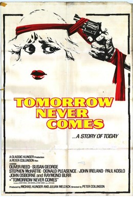 Постер фильма Завтра не наступит никогда (1978)