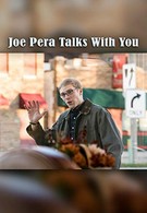 Джо Пера говорит с вами  (2018)