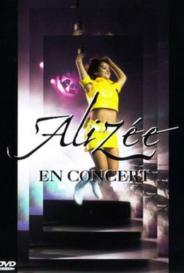 Постер фильма Alizée en concert (2004)