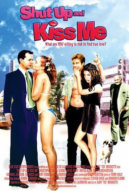 Постер фильма Заткнись и поцелуй меня! (2004)