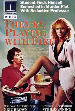 Постер фильма Они играют с огнём (1984)