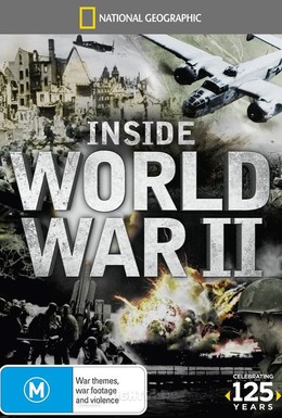 Постер фильма Взгляд изнутри: Вторая мировая война (2012)
