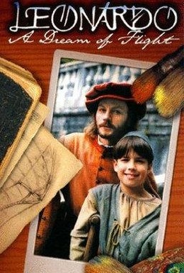 Постер фильма Леонардо: Мечта о полёте (1998)